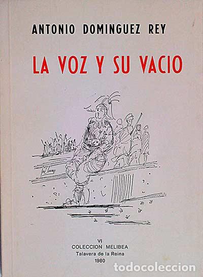 Libros: La voz y su vacio - Dominguez Rey, Antonio - Foto 1