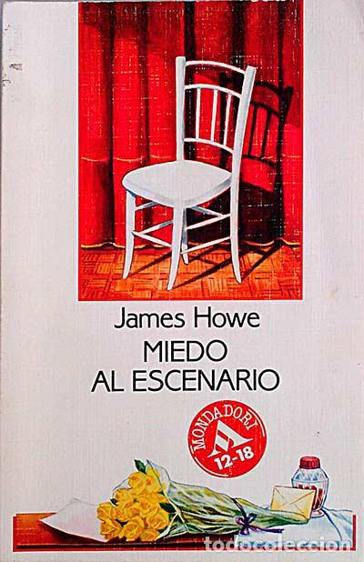 Libros: Miedo al escenario. - James Howe - Foto 1