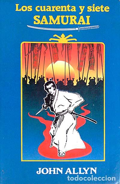 Libros: Los cuarenta y siete Samurai - Allyn, John - Foto 1