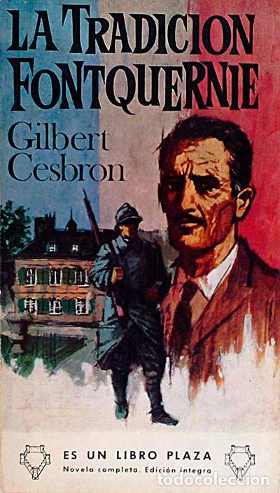 Libros: La tradici&oacute;n Fontquernie - Cesbron, Gilbert - Foto 1