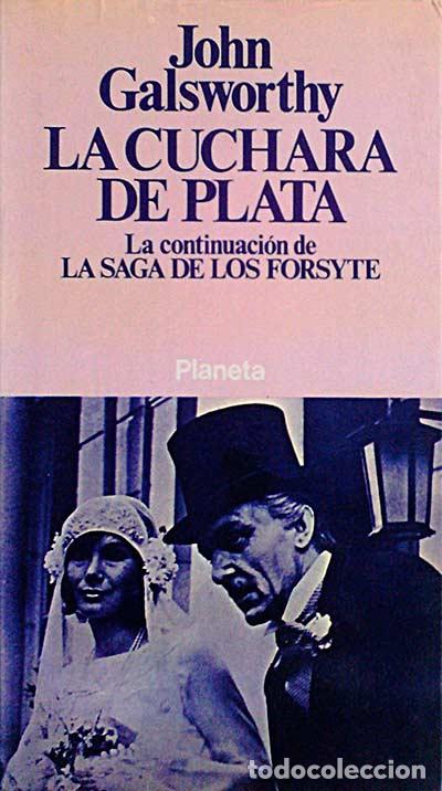 Libros: La cuchara de plata - Galsworthy, John - Foto 1