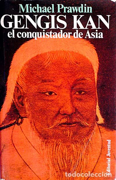 Libros: Gengis Kan, el consquistador de Asia - Prawdin, Michael - Foto 1