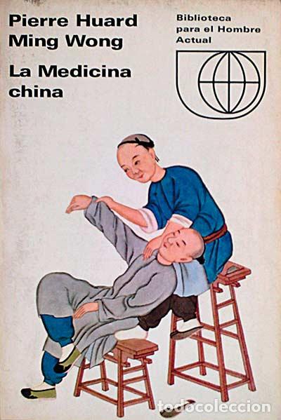 Libri di seconda mano: La medicina china - Huard, Pierre / Wong, Ming