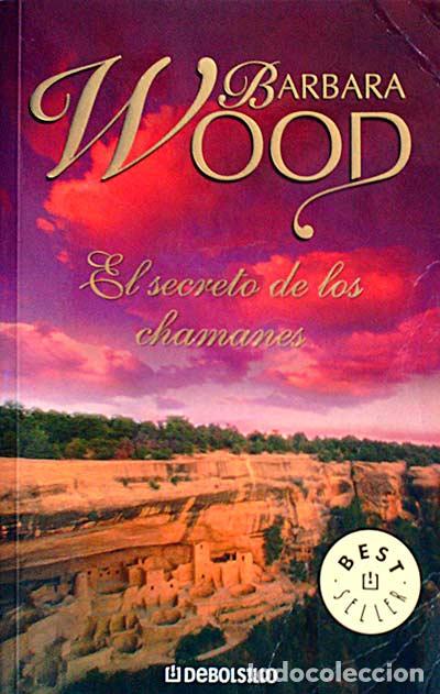 Libros: El secreto de los chamanes - Wood, Barbara - Foto 1