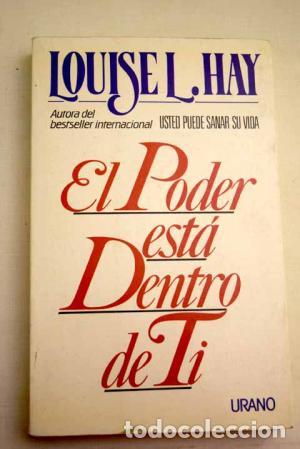 Libros: EL PODER EST&Aacute; DENTRO DE TI - Hay,Louise L. - Foto 1