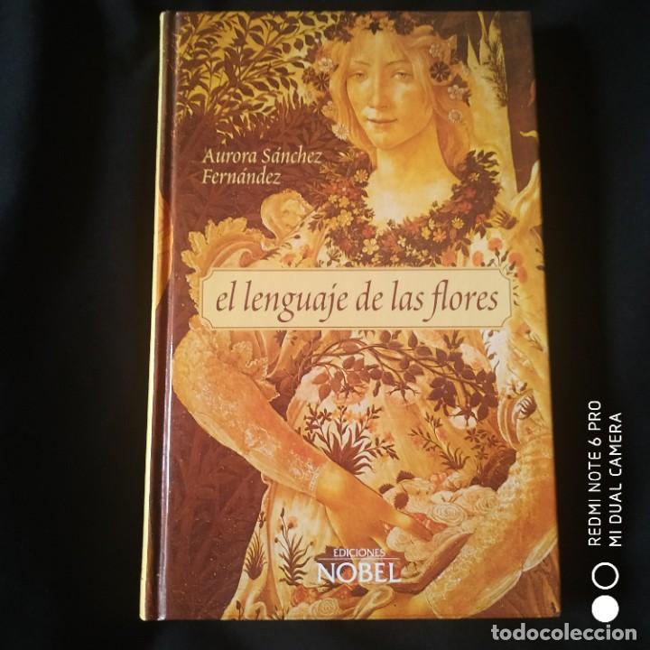 Libros: El Lenguaje de las Flores. -. Aurora S&aacute;nchez Fern&aacute;ndez - Foto 1