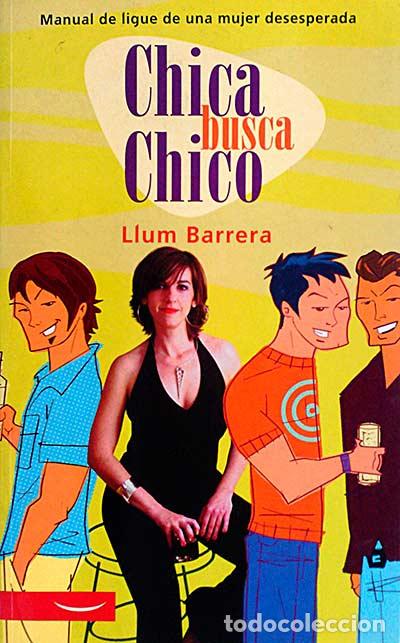 Libros: Chica busca chico - Barrera, Llum - Foto 1