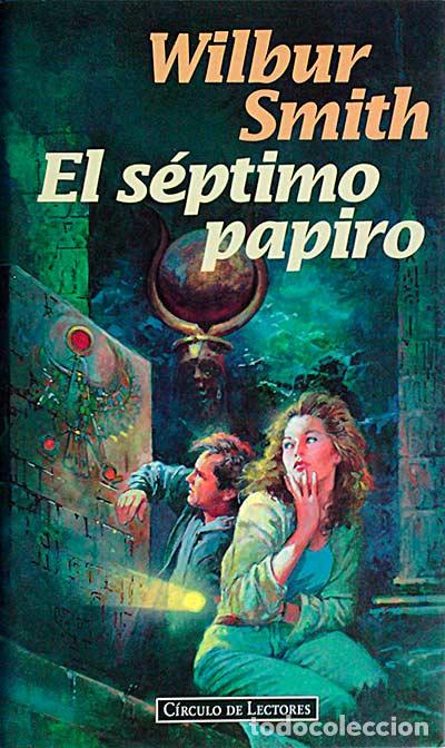 Libros: El s&eacute;ptimo papiro - Smith, Wilbur - Foto 1