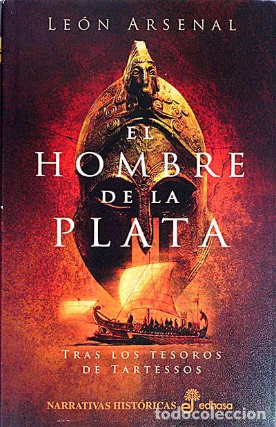 Libros: El hombre de la plata - Arsenal, Le&oacute;n - Foto 1