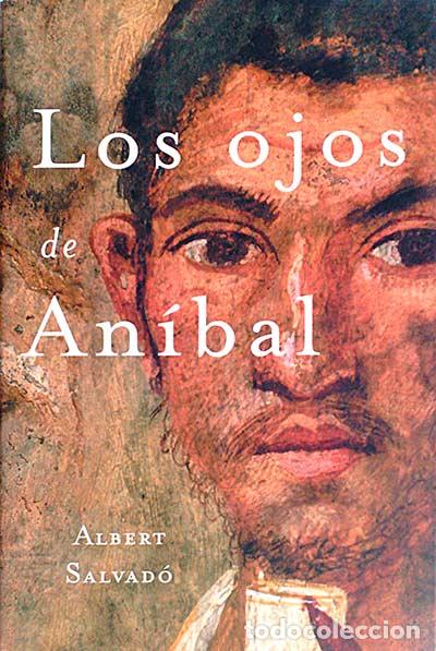 Libros: Los ojos de An&iacute;bal - Salvad&oacute;, Albert - Foto 1