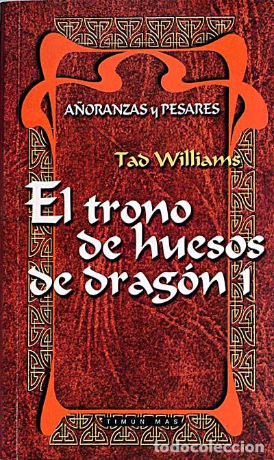 Libros: El trono de huesos de drag&oacute;n 1 - Williams, Tad - Foto 1