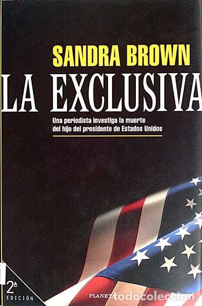 Libros: La exclusiva. - Sandra Brown. - Foto 1