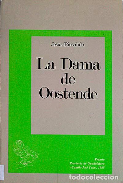 Libros: La Dama de Oostende. - Jes&uacute;s R&iacute;osalido - Foto 1