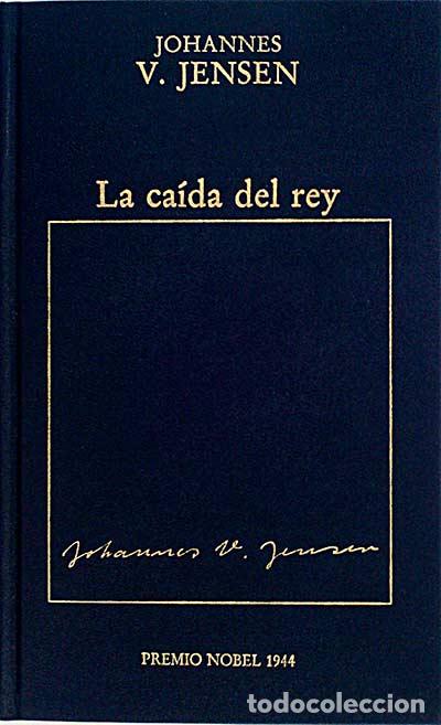 Libros: La ca&iacute;da del Rey - Johannes V. Jensen - Foto 1