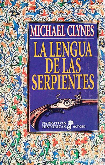 Libros: La lengua de las serpientes - Clynes, Michael - Foto 1