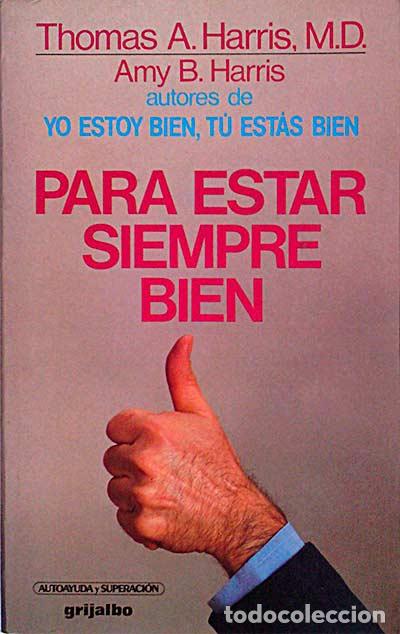Libros: Para estar siempre bien - Harris, Thomas A. - Foto 1
