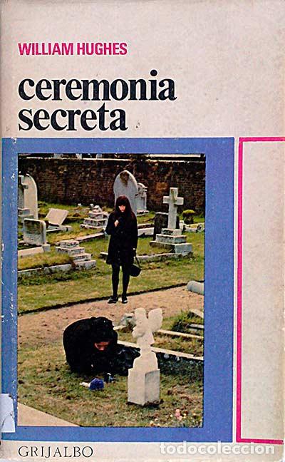 Libros: Ceremonia secreta - Hughes, William - Foto 1