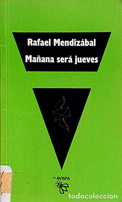 Libros: Ma&ntilde;ana ser&aacute; jueves. (Comedia en dos actos) - Rafael Mendiz&aacute;bal. - Foto 1
