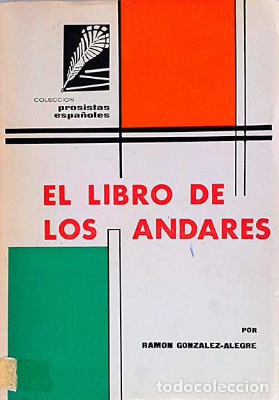 Libros: El libro de los Andares. (Notas espa&ntilde;olas) - Ram&oacute;n Gonz&aacute;lez-Alegre - Foto 1
