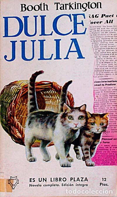 Libros: Dulce Julia - Booth Tarkington - Foto 1