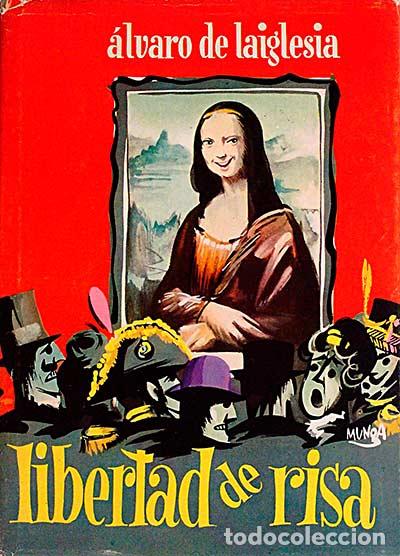 Libros: Libertad de risa - Laiglesia, &Aacute;lvaro de - Foto 1