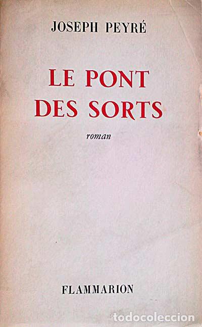 Libros: El pont des sorts - Peyr&eacute;, joseph - Foto 1