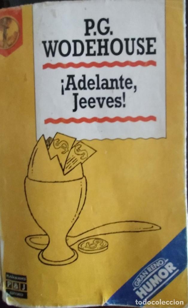Libros: &iexcl; Adelante Jeeves ! - P G Wodehouse - Foto 1