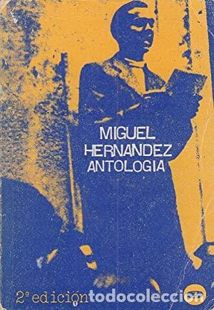Libros: Hern&aacute;ndez,Miguel - ANTOLOG&Iacute;A - Foto 1