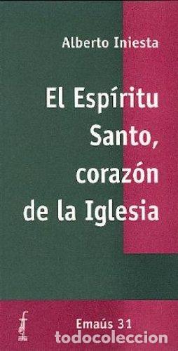Libros: Iniesta,Alberto - EL ESP&Iacute;RITU SANTO CORAZ&Oacute;N DE LA IGLESIA - Foto 1