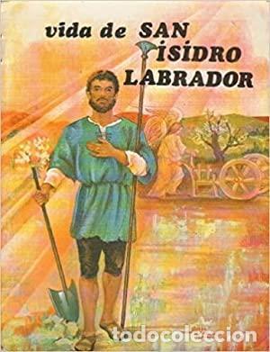 Libros: L&oacute;pez Mal&uacute;s,Rafael M&ordf; - VIDA DE SAN ISIDRO LABRADOR - Foto 1