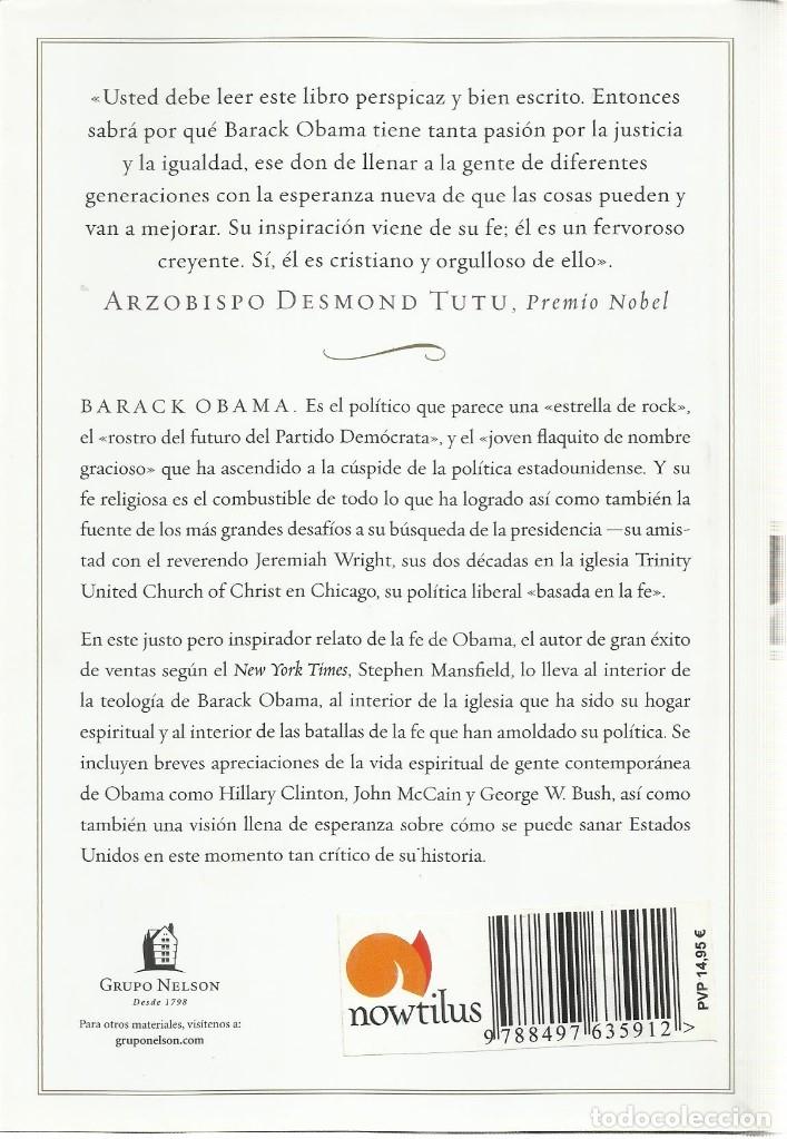 Libros: LA FE DE BARACK OBAMA. (MANSFIELD, STEPHEN). EDICIONES NOWTILUS 2008 - Foto 2