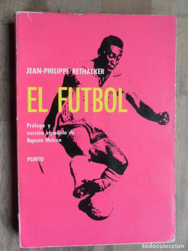 Libros: RETHACKER, Jean-Philipe - El f&uacute;tbol - Foto 1