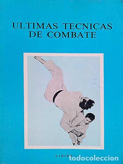 Libros: &Uacute;ltimas t&eacute;cnicas de combate - VVAA - Foto 1