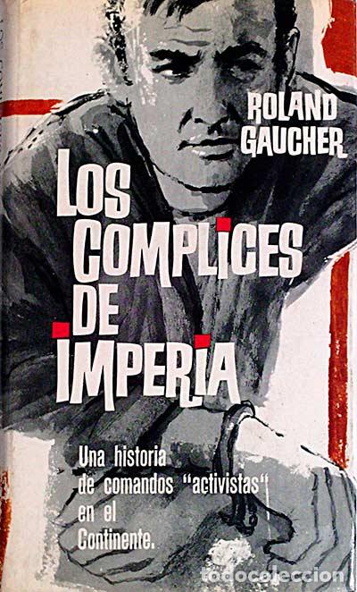 Libros: Los c&oacute;mplices de imperia - Roland Gaucher - Foto 1