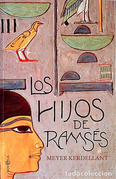 Libros: Los Hijos de Rams&eacute;s - Kerdellant, Meyer - Foto 1