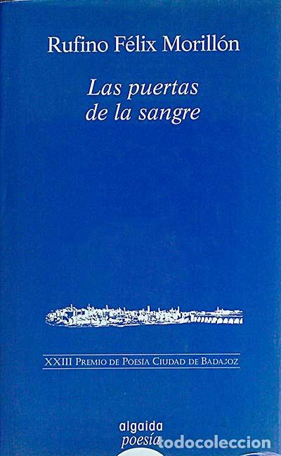 Libros: Las puertas de al sangre - Morill&oacute;n, Rufino F&eacute;lix - Foto 1
