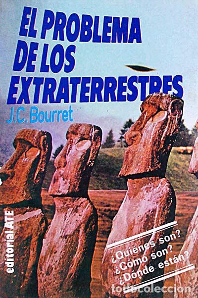 Libros: El problema de los extraterrestres - J. C. Bourret - Foto 1