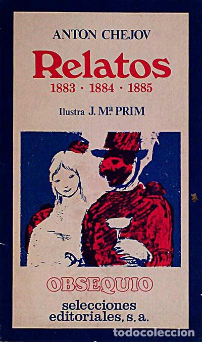 Libros: Relatos. 1883. 1884. 1885 - Ant&oacute;n P. Chejov - Foto 1