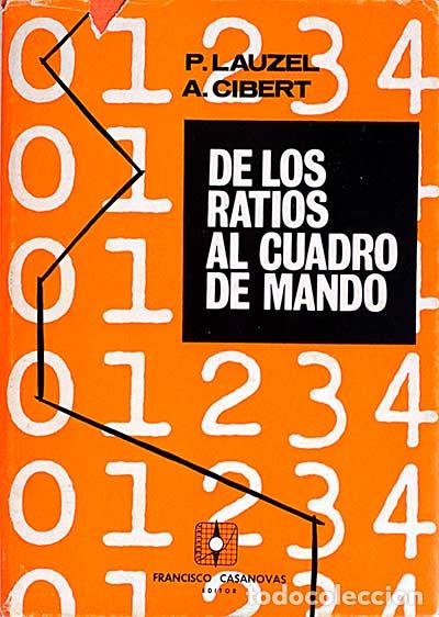 Libros: De los ratios al cuadro de mando - P. Lauzel. A. Cibert - Foto 1