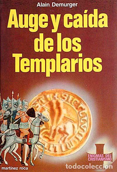 Libros: Auge y ca&iacute;da de los Templarios - Demurger, Alain - Foto 1