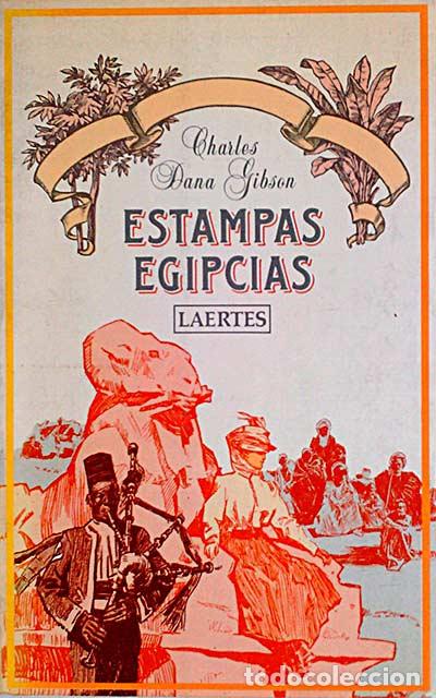 Libros: Estampas egipcias - Charles Dana Gibson - Foto 1