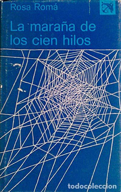 Libros: La mara&ntilde;a de los cien hilos - Roma, Rosa - Foto 1