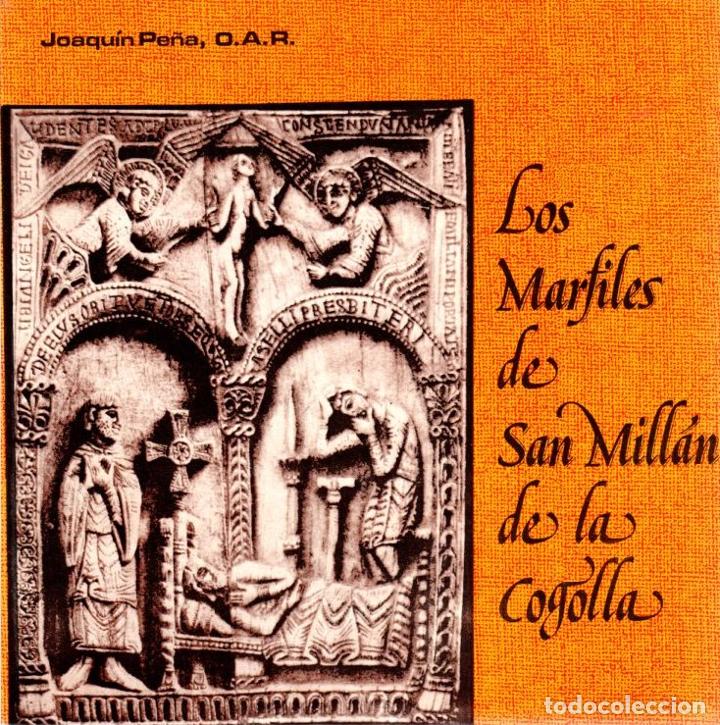 Libros: Los Marfiles de San Mill&aacute;n de la Cogolla - Pe&ntilde;a, Joaqu&iacute;n - Foto 1