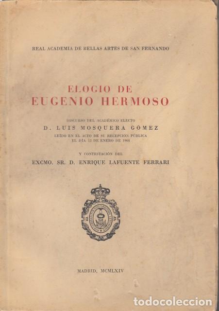 Libros: Elogio de Eugenio Hermoso - Mosquera G&oacute;mez, Luis y Lafuente Ferrari, Enrique