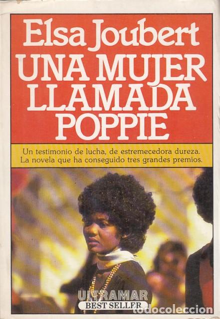 Libros: Una mujer llamada Poppie - Joubert, Elsa - Foto 1