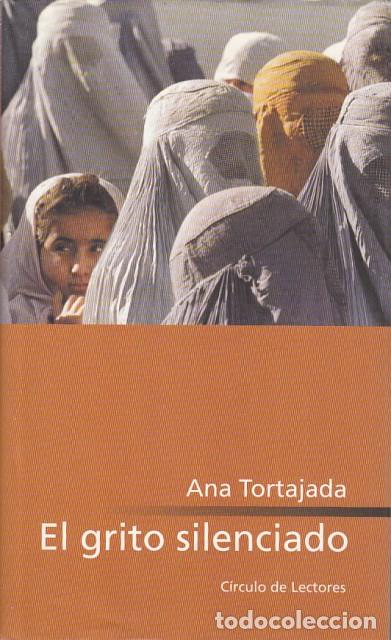 Libros: EL GRITO SILENCIADO - TORTAJADA, ANA - Foto 1