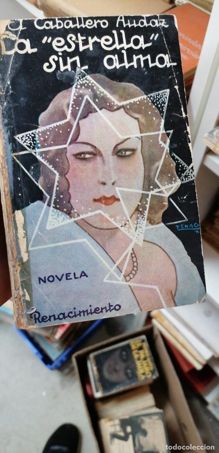 Libri di seconda mano: LA ? ESTRELLA ? SIN ALMA - EL CABALLERO AUDAZ