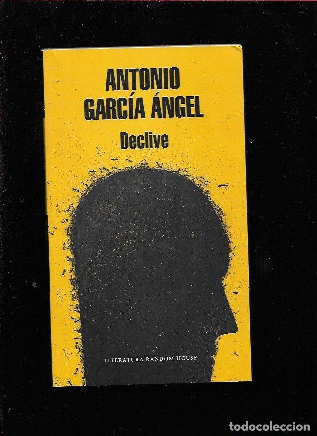 Libros: DECLIVE - GARCIA ANGEL, ANTONIO - Foto 2