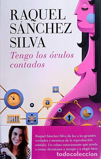 Libros: Tengo los &oacute;vulos contados - Raquel S&aacute;nchez Silva - Foto 1