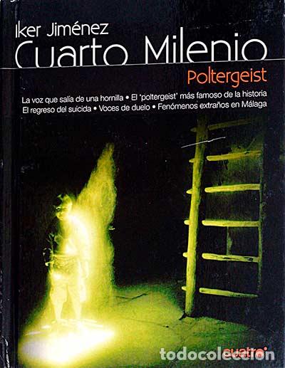 Libros: Cuarto milenio 4. Poltergeist - Iker Jim&eacute;nez - Foto 1
